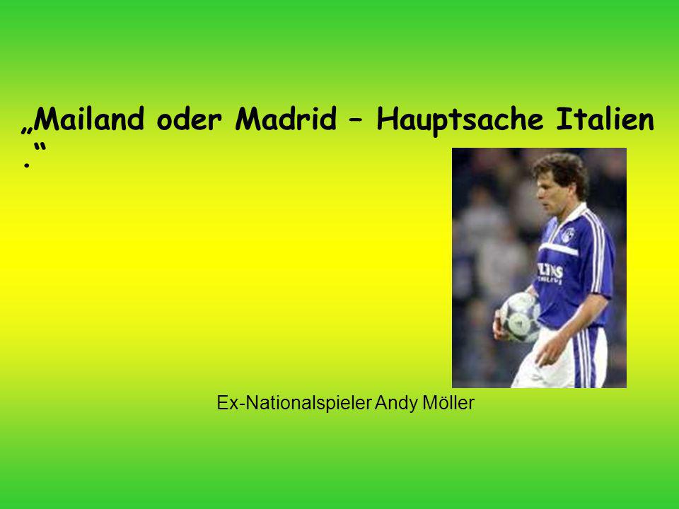 egal ob mailand oder madrid hauptsache italien egal ob mailand oder madrid hauptsache italien